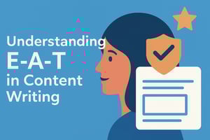 Expertise, Authoritativeness, and Trustworthiness in Content Writing